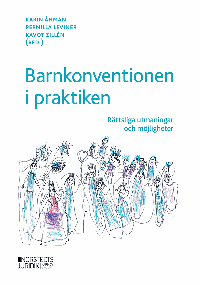 Barnkonventionen i praktiken : rättsliga utmaningar och möjligheter