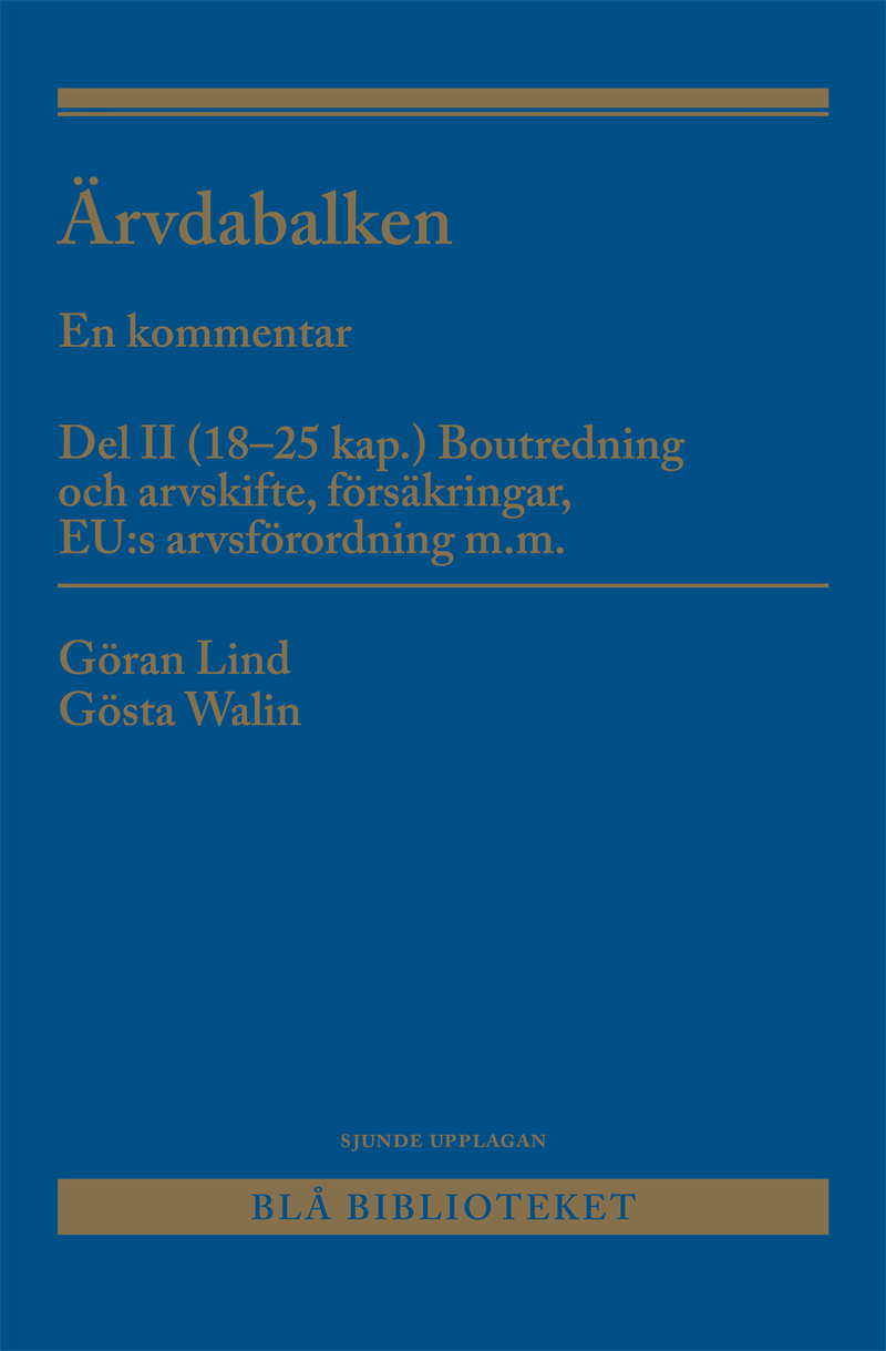 Ärvdabalken Del II : En kommentarDel II (18-25 kap.) Boutredning och arvski