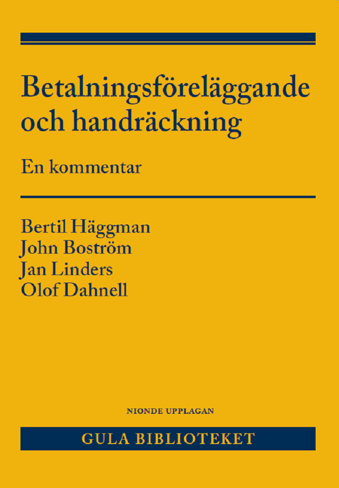 Betalningsföreläggande och handräckning  : En kommentar