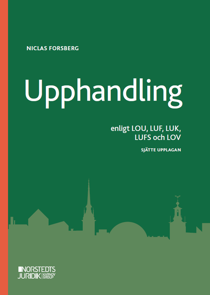 Upphandling : enligt LOU, LUF, LUK, LUFS och LOV