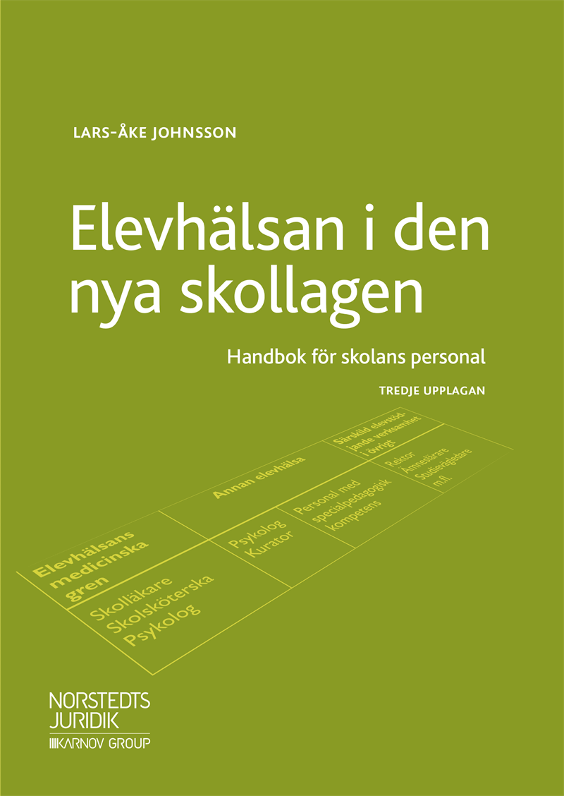 Elevhälsan i den nya skollagen : handbok för skolans personal