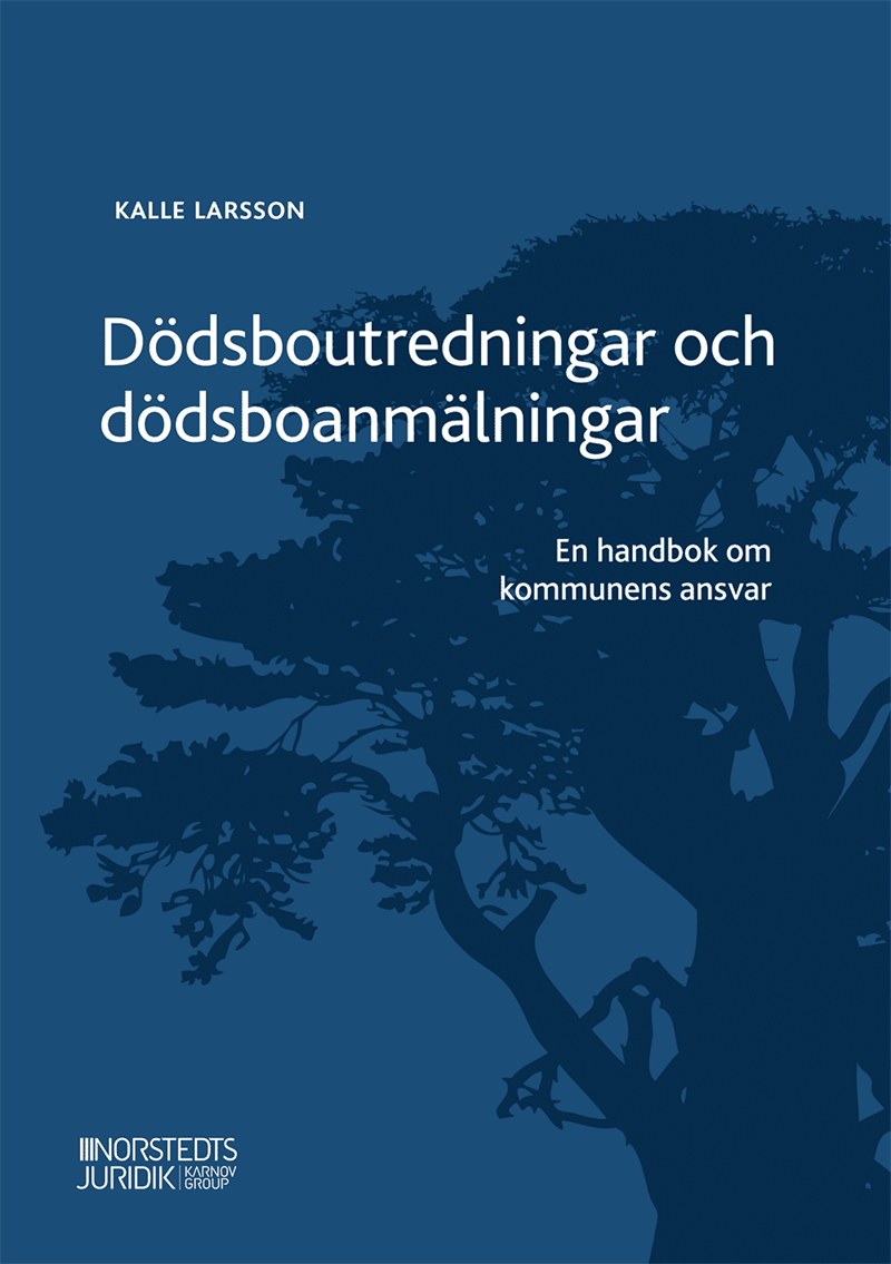 Dödsboutredningar och dödsboanmälningar : en handbok om kommunens ansvar