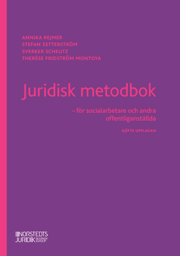 Juridisk metodbok : för socialarbetare och andra offentliganställda