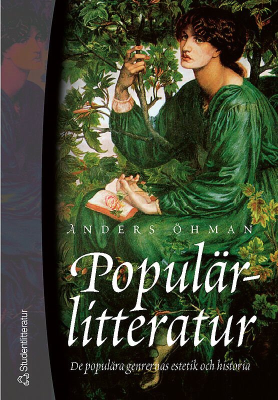 Populärlitteratur - De populära genrernas estetik och historia