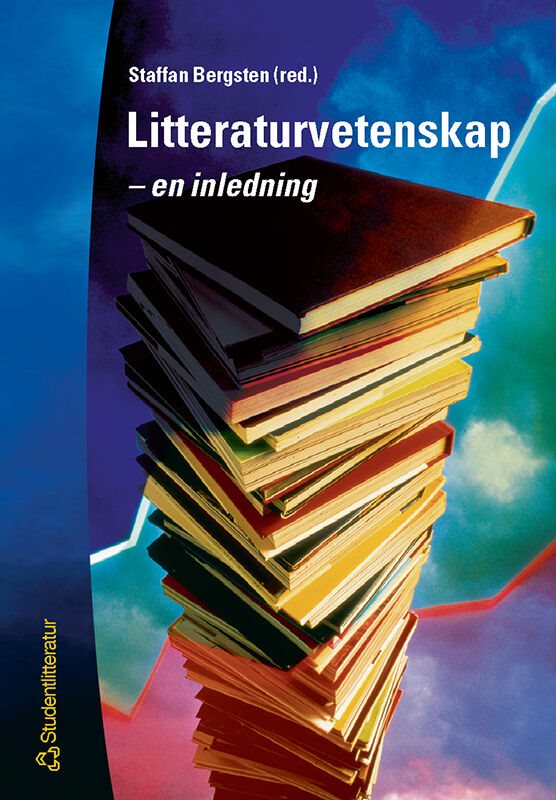 Litteraturvetenskap - - en inledning