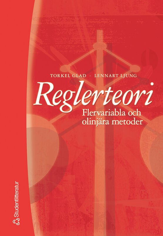 Reglerteori - Flervariabla och olinjära metoder