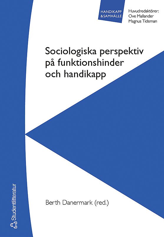 Sociologiska perspektiv på funktionshinder och handikapp