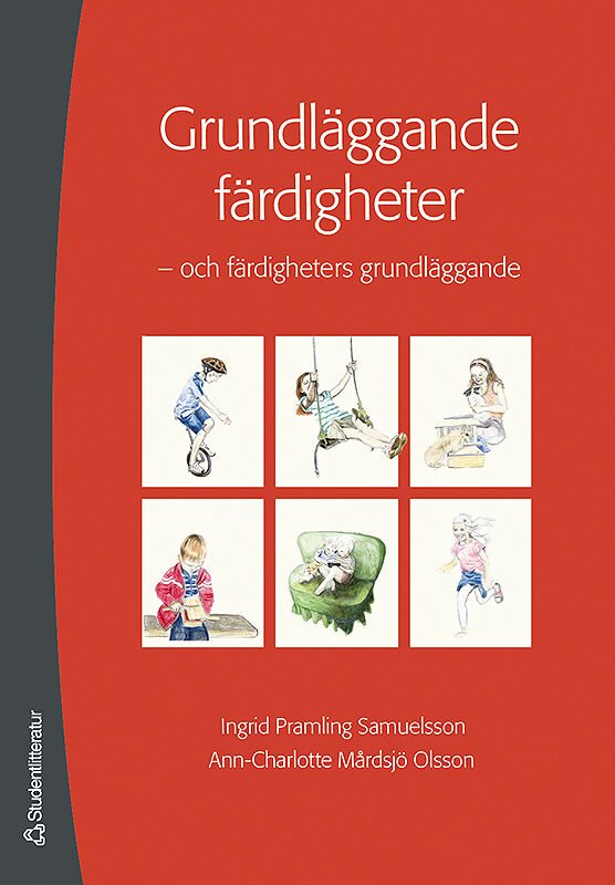 Grundläggande färdigheter : och färdigheternas grundläggande