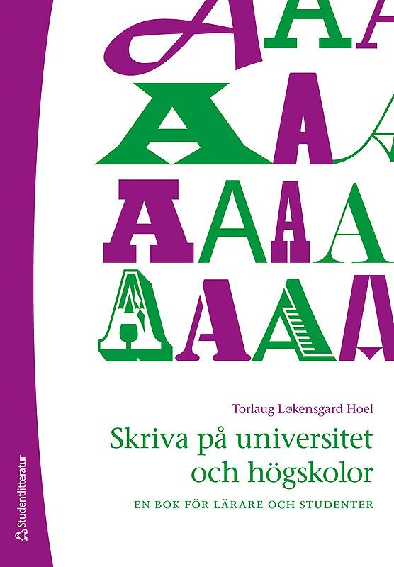 Skriva på universitet och högskolor : en bok för lärare och studenter