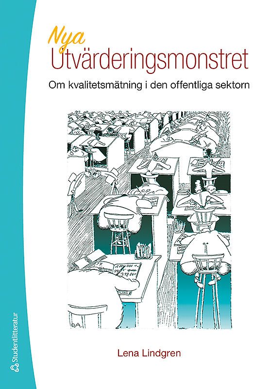 Nya utvärderingsmonstret : om kvalitetsmätning i den offentliga sektorn