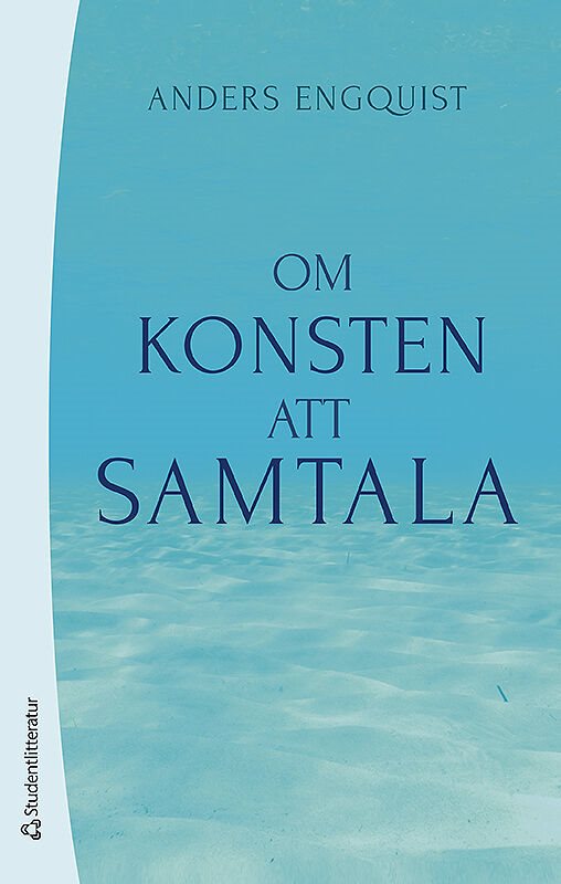 Om konsten att samtala : en bok för människor i kontaktyrken