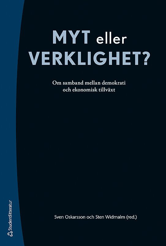 Myt eller verklighet? - Om samband mellan demokrati och ekonomisk tillväxt