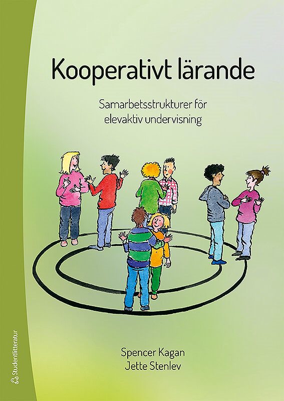 Kooperativt lärande : samarbetsstrukturer för elevaktiv undervisning