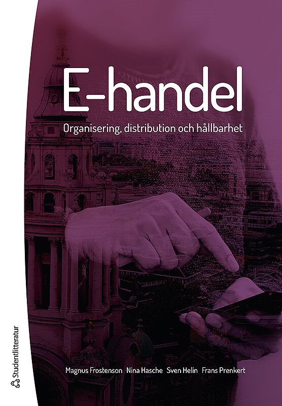 E-handel : organisering, distribution och hållbarhet