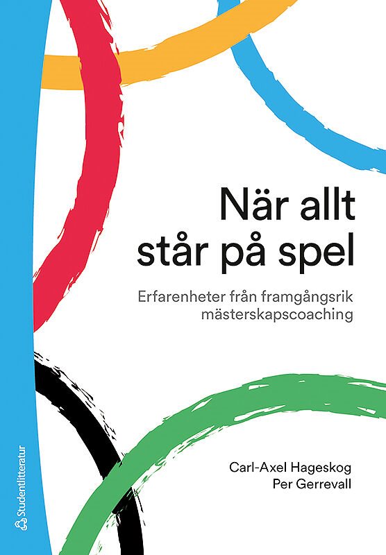 När allt står på spel - Erfarenheter från framgångsrik mästerskapscoaching