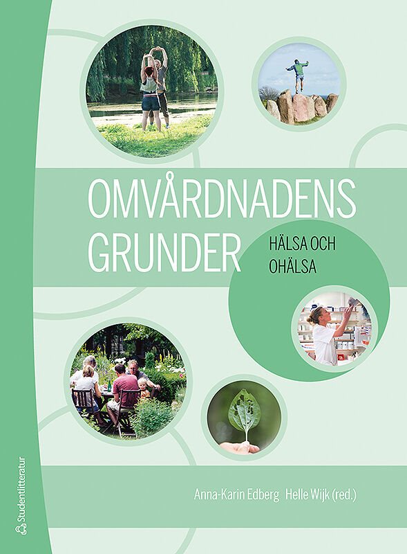 Omvårdnadens grunder - Hälsa och ohälsa (bok + digital produkt)