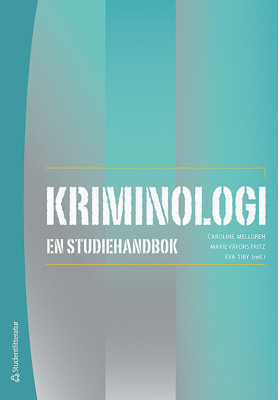 Kriminologi : en studiehandbok