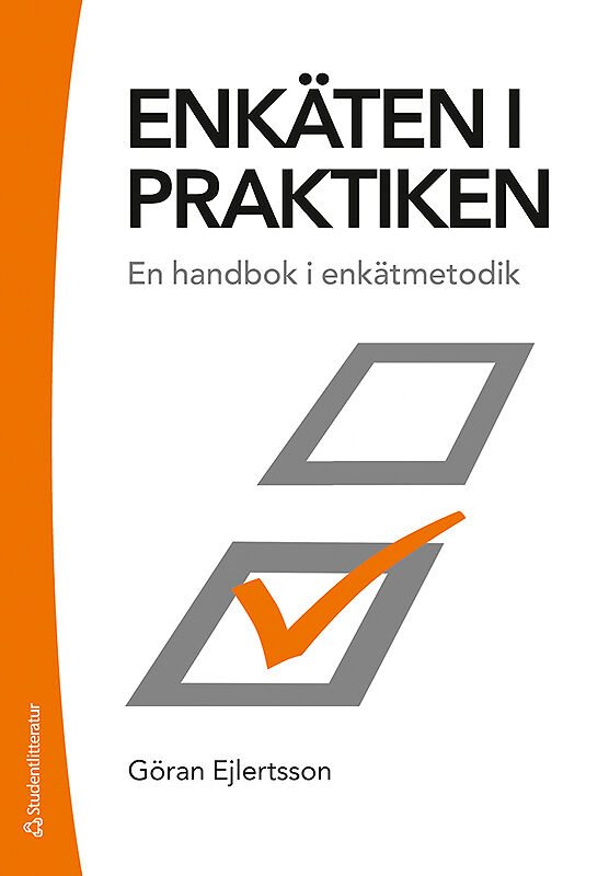 Enkäten i praktiken : en handbok i enkätmetodik /