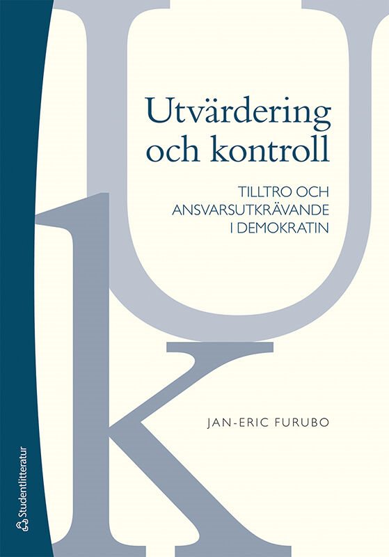 Utvärdering och kontroll - Tilltro och ansvarsutkrävande i demokratin