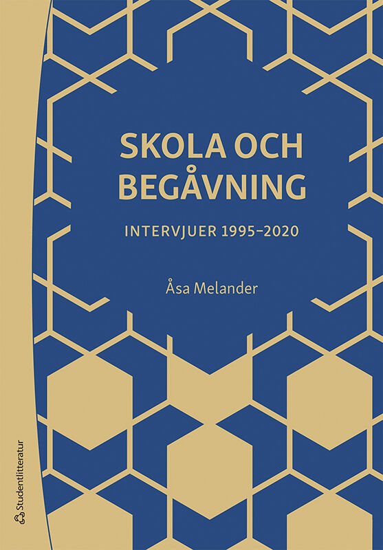 Skola och begåvning : intervjuer 1995-2020