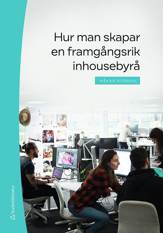 Hur man skapar en framgångsrik inhousebyrå