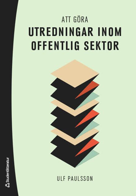 Att göra utredningar inom offentlig sektor