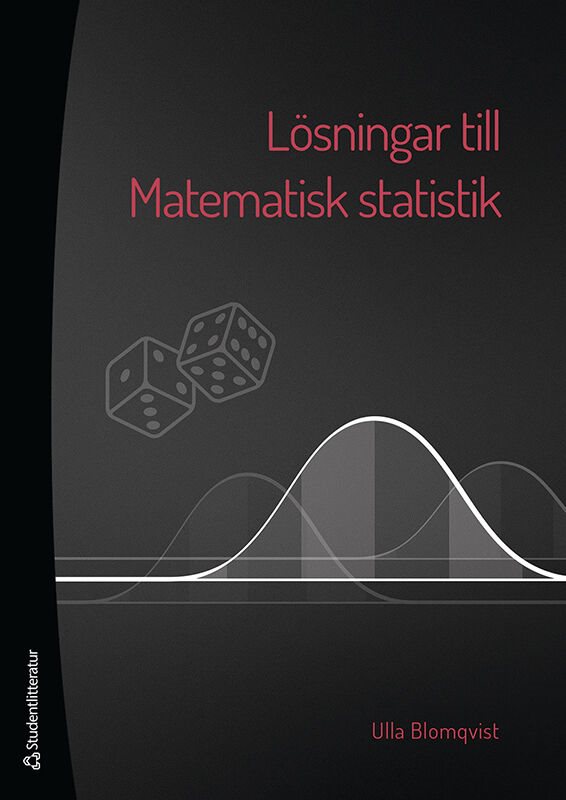 Lösningar till Matematisk statistik