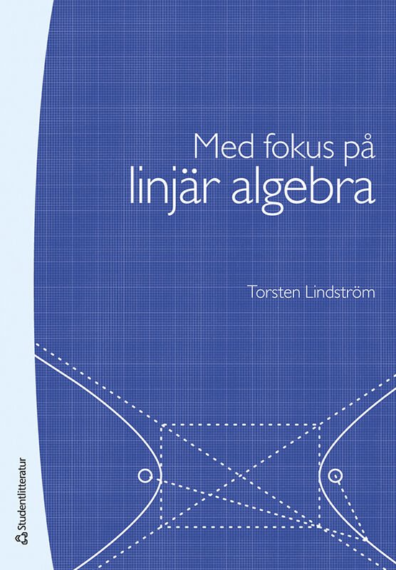 Med fokus på linjär algebra