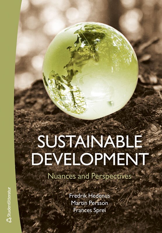 Sustainable Development - Nuances and Perspectives