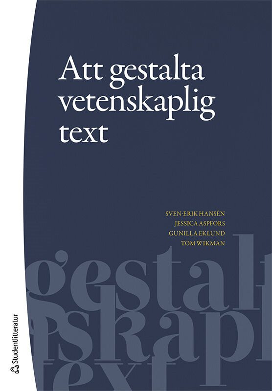 Att gestalta vetenskaplig text