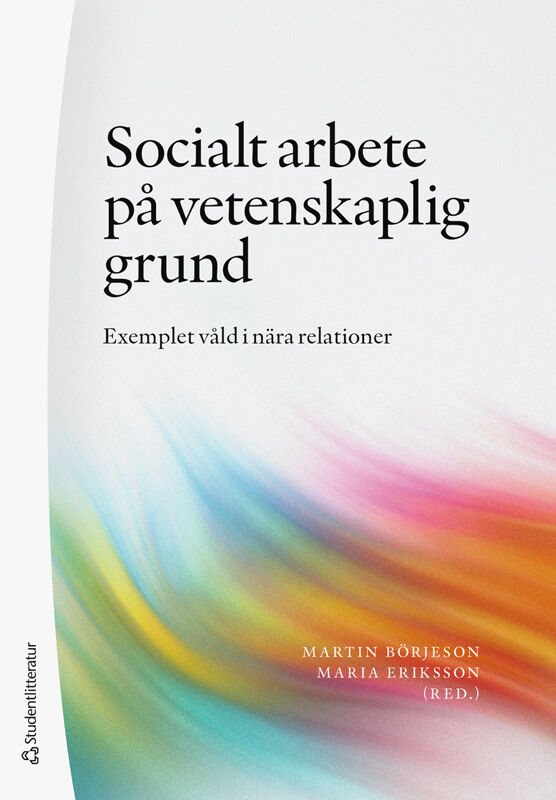 Socialt arbete på vetenskaplig grund - Exemplet våld i nära relationer