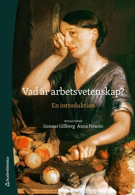 Vad är arbetsvetenskap? - En introduktion