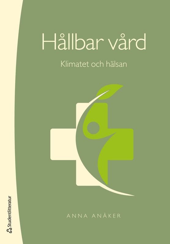 Hållbar vård - Klimatet och hälsan
