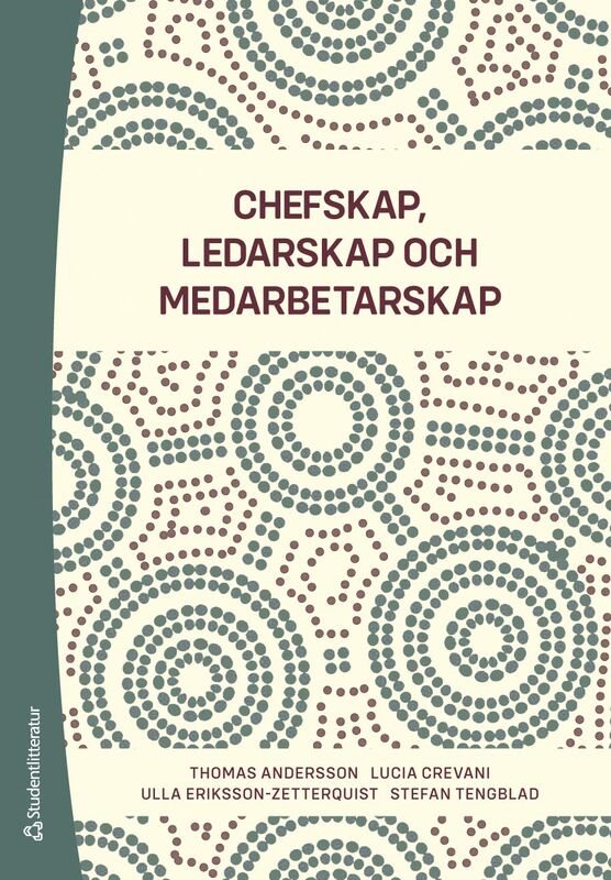 Chefskap, ledarskap, medarbetarskap
