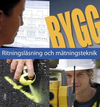 Bygg Ritningsläsning och mätningsteknik