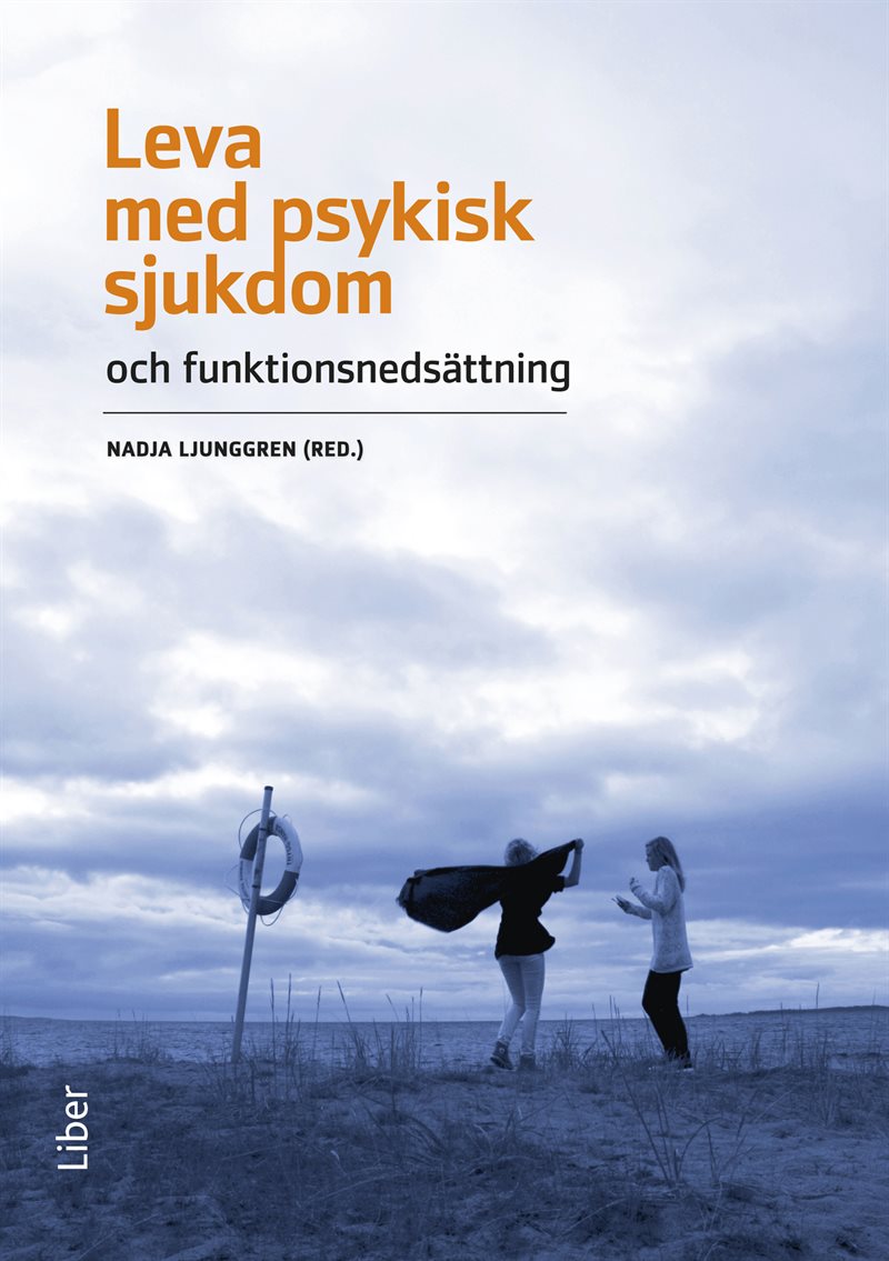 Leva med psykisk sjukdom