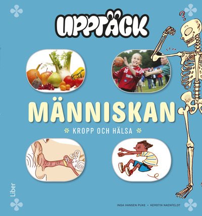 Upptäck Människan - Kropp och Hälsa