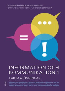 Information och kommunikation 1 Fakta och övningar