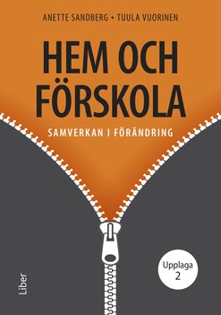 Hem och förskola : samverkan i förändring