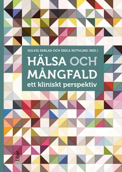 Hälsa och mångfald : ett kliniskt perspektiv