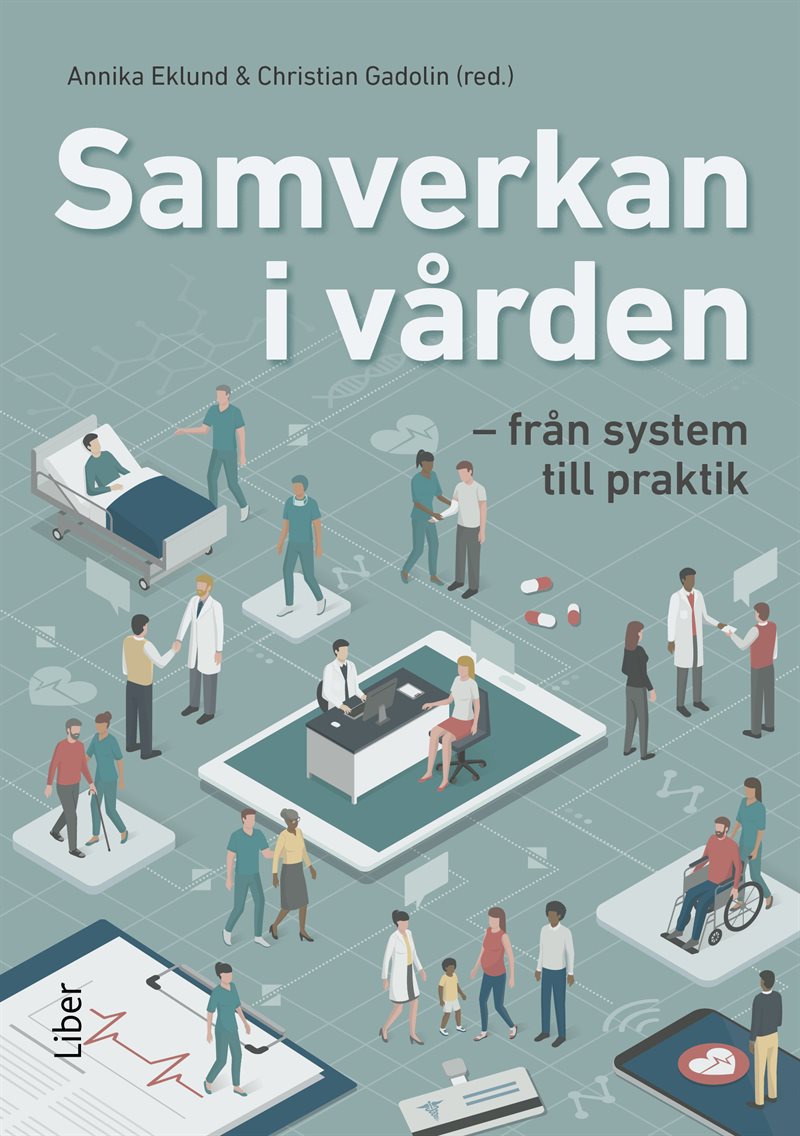 Samverkan i vården : från system till praktik