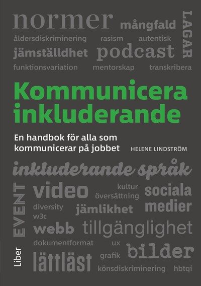 Kommunicera inkluderande : en handbok för alla som kommunicerar på jobbet