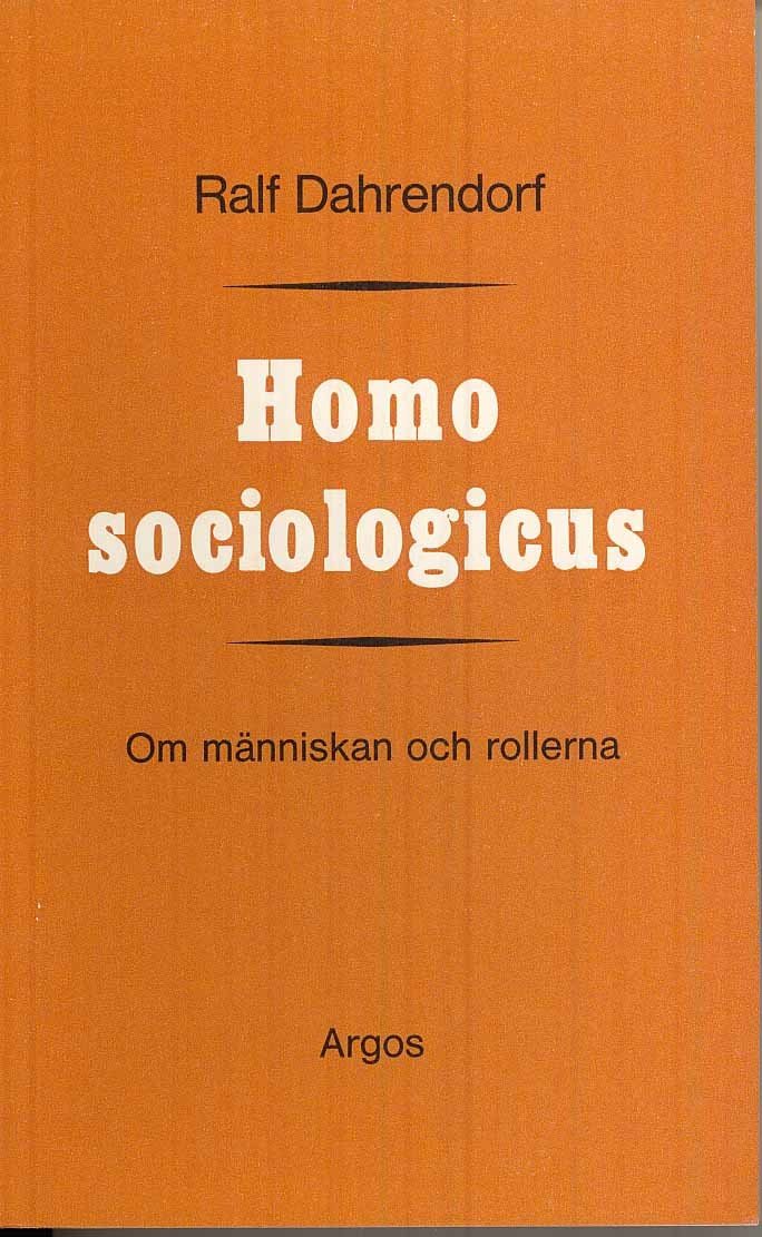 Homo sociologicus : om människan och rollerna