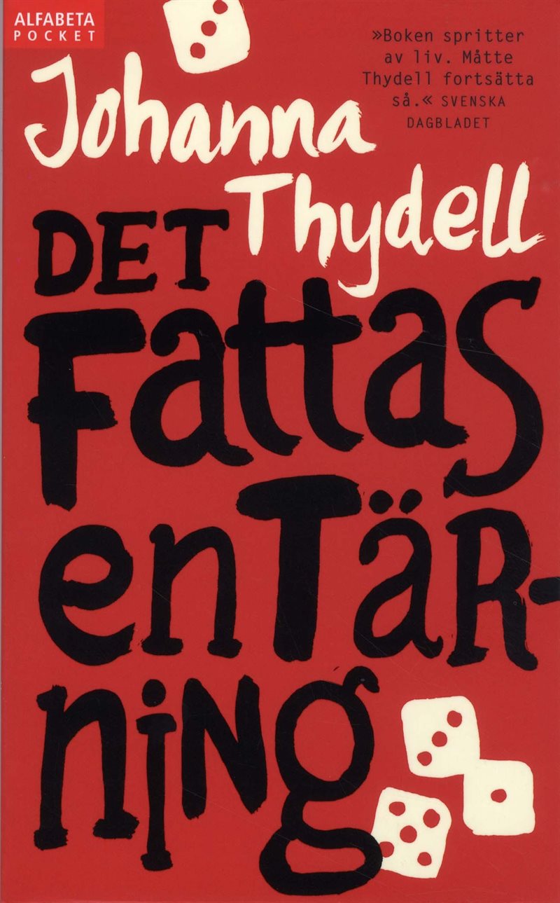 Det fattas en tärning