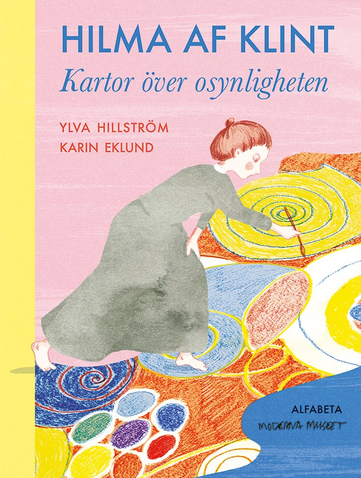 Hilma af Klint : kartor över osynligheten