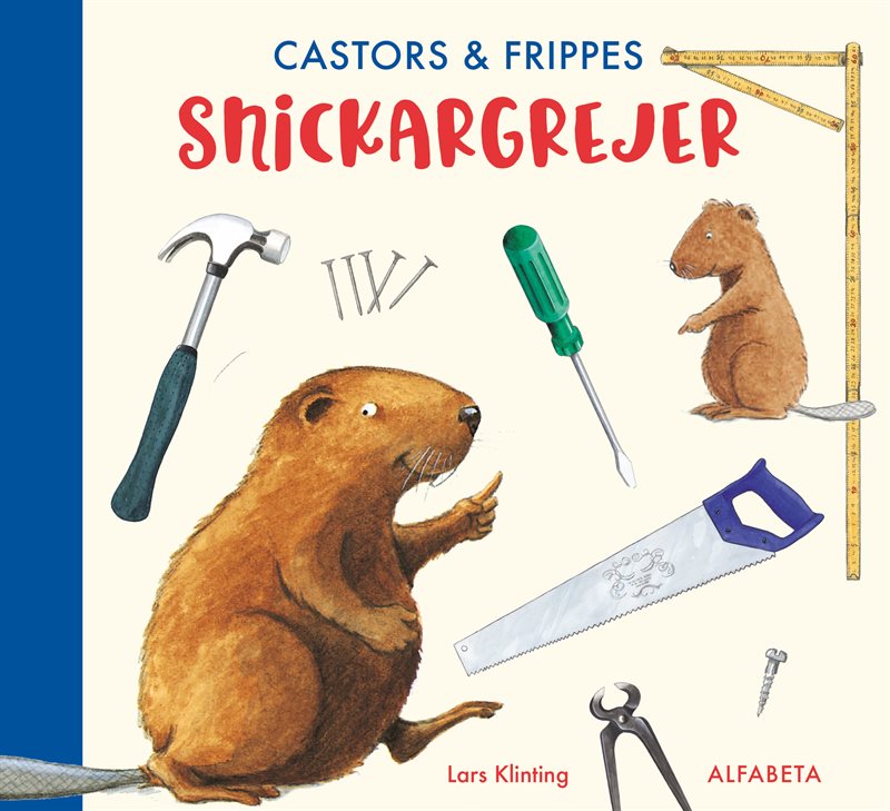 Castors & Frippes snickargrejer