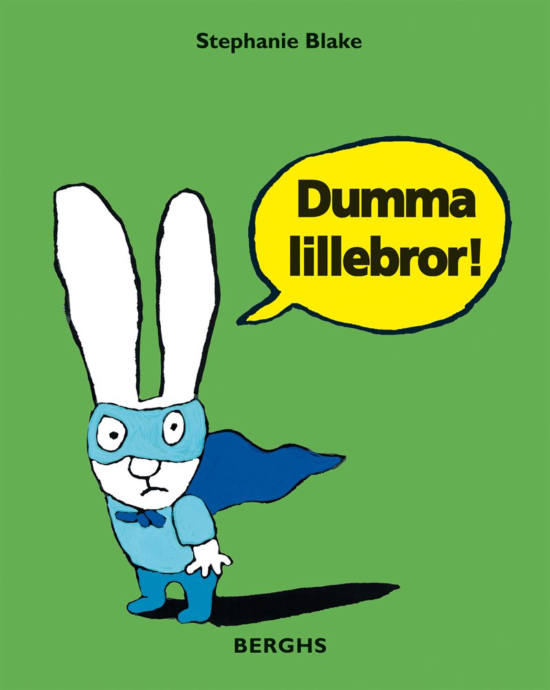 Dumma lillebror!