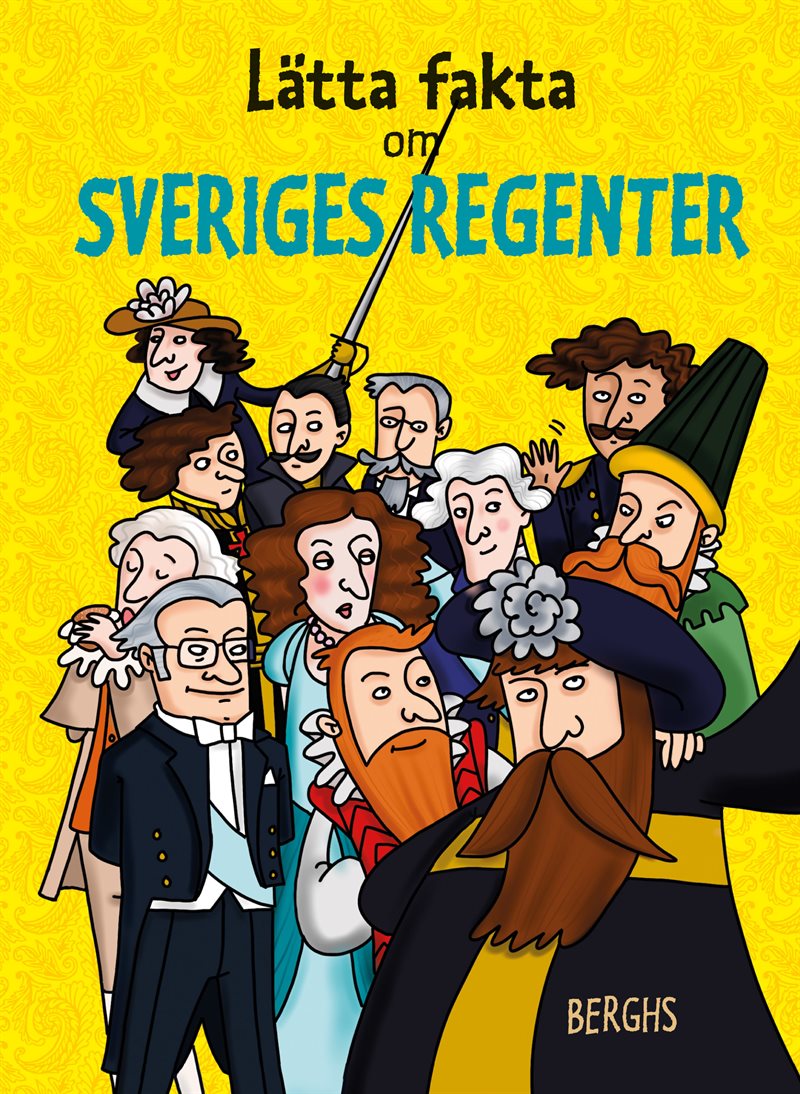 Lätta fakta om Sveriges regenter