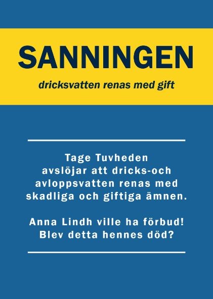 Sanningen : dricksvatten renas med gift