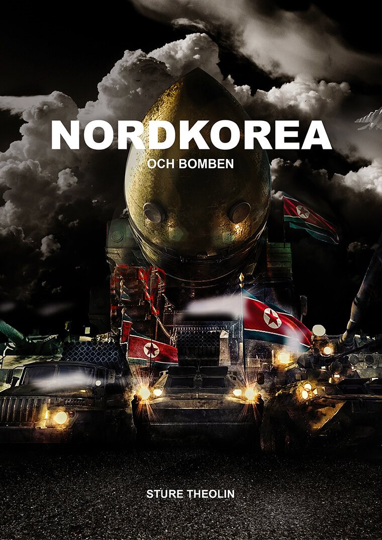 Nordkorea & bomben : krig, kärnvapen, propaganda, verklighet